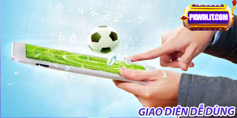 Giao diện dễ dùng, hỗ trợ mọi thiết bị