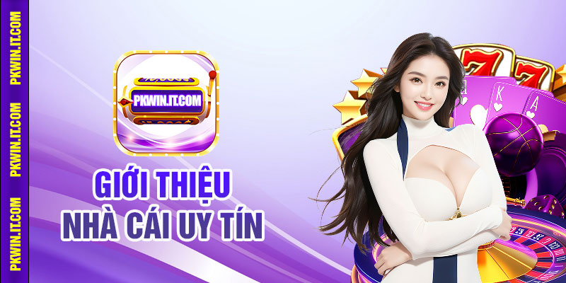 Về chúng tôi có các dịch vụ giải trí đa dạng tại PKWIN