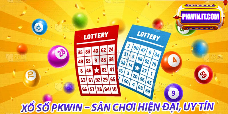 Xổ số PKwin – Sân chơi hiện đại, uy tín