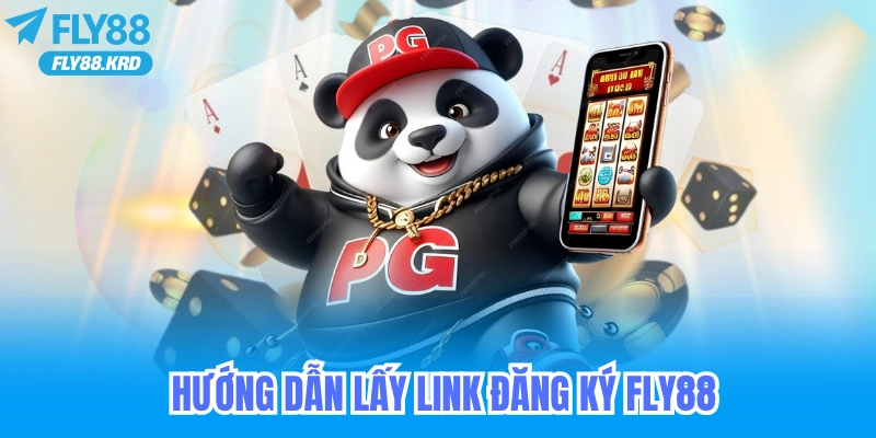 Hướng dẫn lấy link đăng ký Fly88