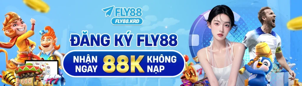fly88 đăng ký tặng 88k free không cần nạp